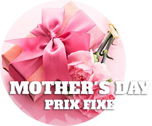 Mother's Day Prix Fixe
